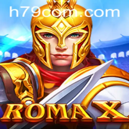 Discover the Exciting World of RomaX with H79.COM
