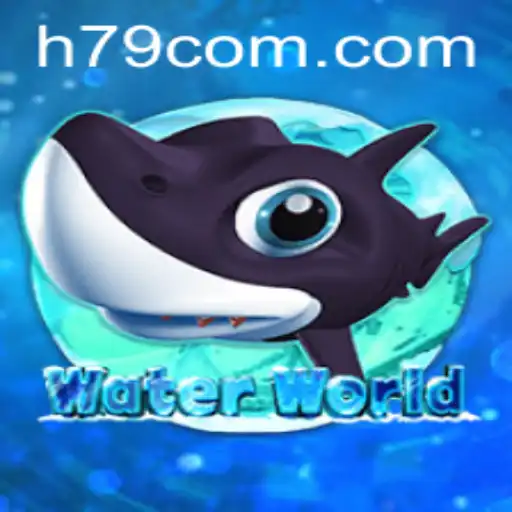 Discovering WaterWorld: Your Ultimate Gaming Adventure at H79.COM